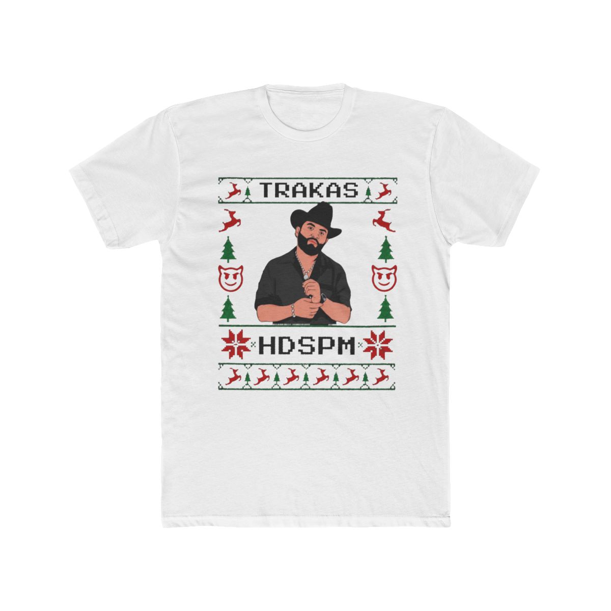 Luis R Conriquez Trakas HDSPM Ugly Christmas T Shirt